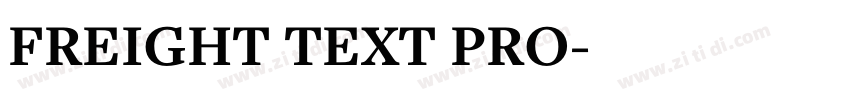 FREIGHT TEXT PRO字体转换 FREIGHT TEXT PRO字体转换